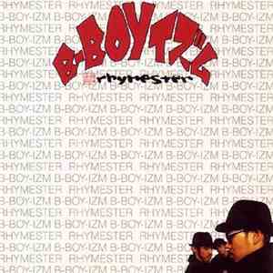 Rhymester - B-Boyイズム