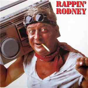 Rodney Dangerfield - Rappin' Rodney