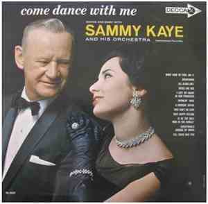 Sammy Kaye And His Orchestra - Come Dance With Me
