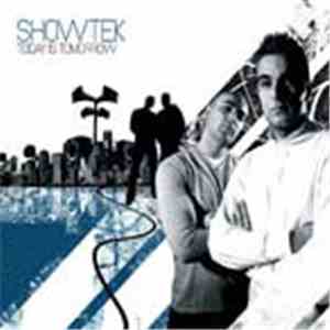 Showtek - Today Is Tomorrow