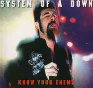 System Of A Down - Know Your Enemy