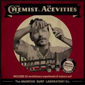 The Chemist And The Acevities - The Anarcho Surf Laboratory Co.