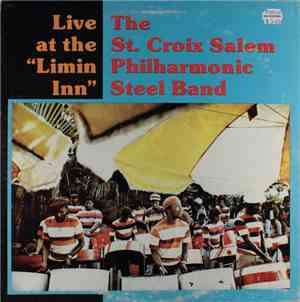 The St. Croix Salem Philharmonic Steel Band - Live At The 