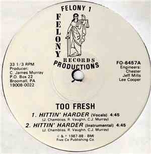 Too Fresh - Hittin' Harder / Two Fresh Is Taking Over
