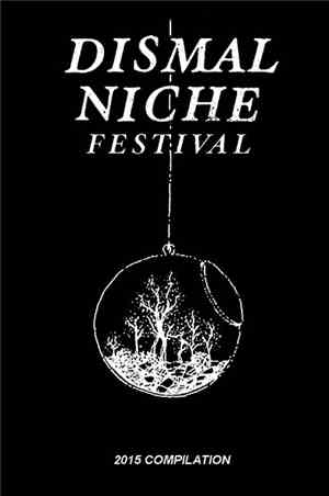 Various - Dismal Niche Festival