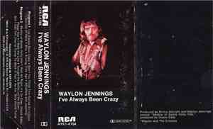 Waylon Jennings - I've Always Been Crazy