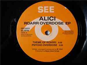 Alici - Roarr Overdose EP