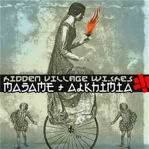 Alkhimia & Madame  - Hidden Villlage Wishes