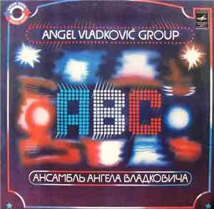 Angel Vladković Group ABC - Ансамбль Ангела Владковича 