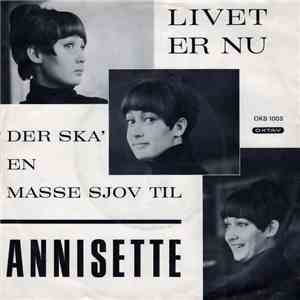 Annisette - Livet Er Nu