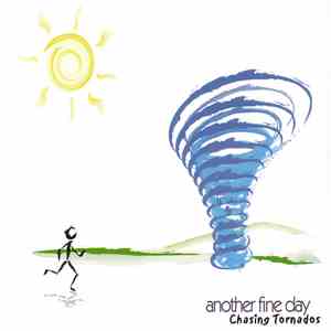 Another Fine Day - Chasing Tornados
