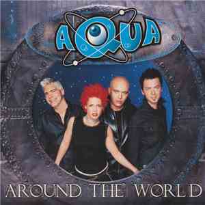 Aqua - Around The World