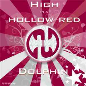 Ben Dusak & Isaak Vicombe - High In A Hollow Red Dolphin