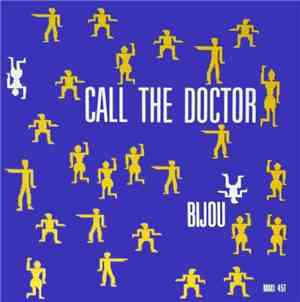 Bijou  - Call The Doctor