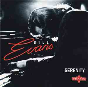 Bill Evans - Serenity