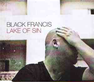 Black Francis - Lake Of Sin