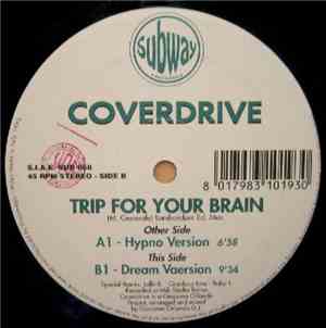 Coverdrive - Trip For Your Brain
