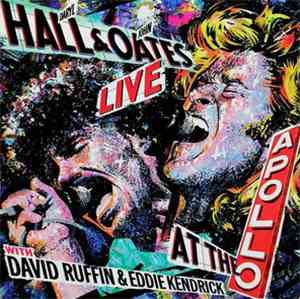 Daryl Hall & John Oates - Live At The Apollo With David Ruffin & Eddie Kend ...
