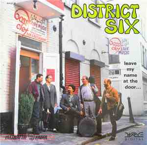 District Six - Leave My Name At The Door