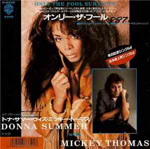 Donna Summer with Mickey Thomas - Only The Fool Survives