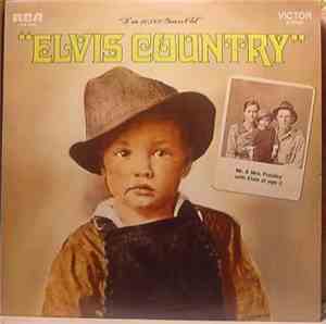 Elvis Presley - Elvis Country (I'm 10,000 Years Old)