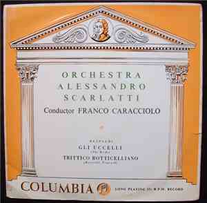 Franco Caracciolo Conducts The Orchestra Alessandro Scarlatti / Resphigi -  ...