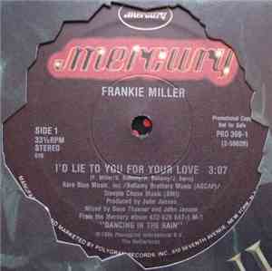 Frankie Miller - I'd Lie To You For Your Love