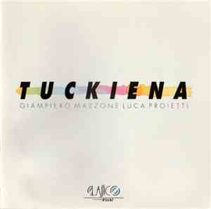 Giampiero Mazzone - Luca Proietti - Tuckiena