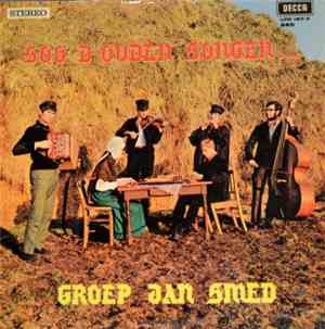 Groep Jan Smed - Soo D'Ouden Songen