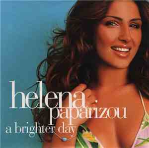 Helena Paparizou - A Brighter Day