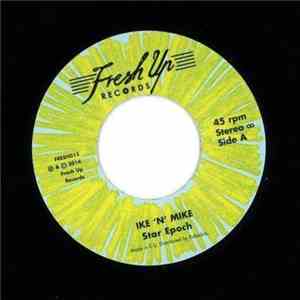 Ike 'N' Mike - Star Epoch / Dimestore Boogie
