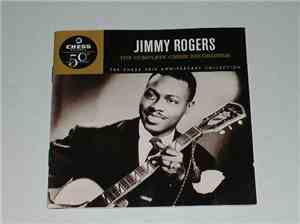 Jimmy Rogers - The Complete Chess Recordings