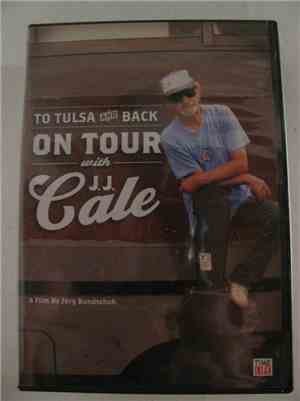 J.J. Cale - To Tulsa and Back On Tour With J.J. Cale