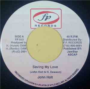John Holt / Raphael - Saving My Love / Saving
