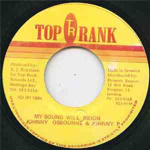 Johnny Osbourne / Johnny P - My Sound Will Reign