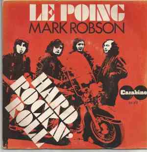 Le Poing / Mark Robson  - Hard Rock N'Roll