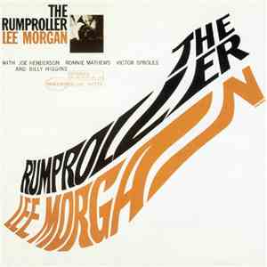 Lee Morgan - The Rumproller