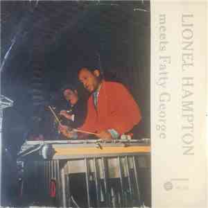 Lionel Hampton Meets Fatty George - Lionel Hampton Meets Fatty George