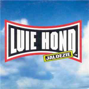 Luie Hond - Jaloezie