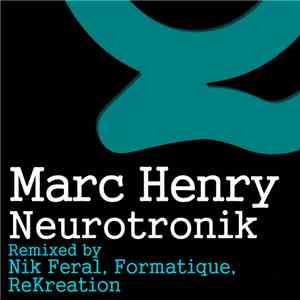 Marc Henry  - Neurotronik