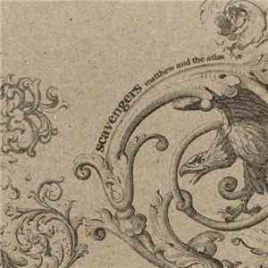 Matthew And The Atlas - Scavengers EP