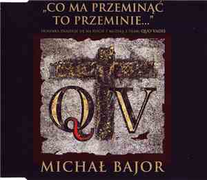 Michał Bajor - Co Ma Przeminąć To Przeminie...