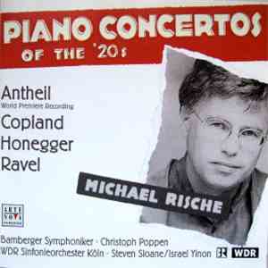 Michael Rische - Antheil, Copland, Honegger, Ravel - Bamberger Symphoniker, ...