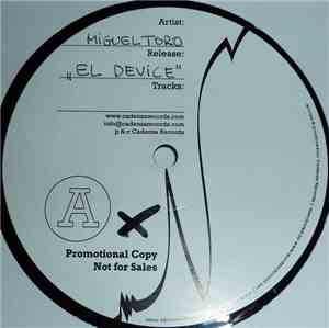 Miguel Toro - El Device