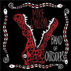 Mike Dillon - Band Of Outsiders
