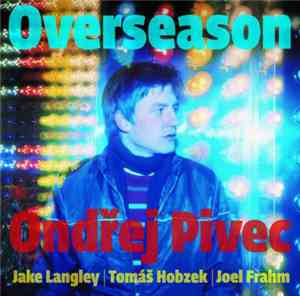 Ondřej Pivec | Jake Langley | Tomáš Hobzek | Joel Frahm - Overseason