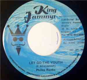 Philco Ranks - Let Go The Youth