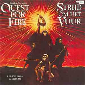 Philippe Sarde - Original Motion Picture Soundtrack: Quest For Fire  - Strijd Om Het Vuur