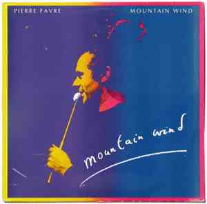 Pierre Favre - Mountain Wind
