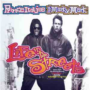 Prince Ital Joe Feat. Marky Mark - Life In The Streets